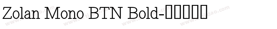 Zolan Mono BTN Bold字体转换